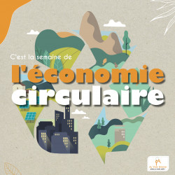 C'est la semaine de l'économie circulaire